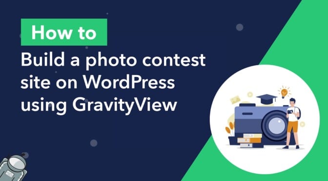 How to build a photo contest site on WordPress using GravityView