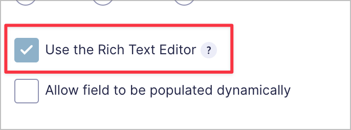 A checkbox labeled 'Use the Rich Text Editor'