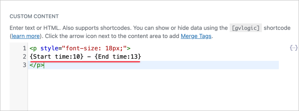 The merge tags for start time and end time, inside the Custom Content editor