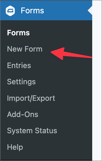 The 'Forms' item in the WordPress side bar menu; there is an arrow pointing to the 'New Form' link.