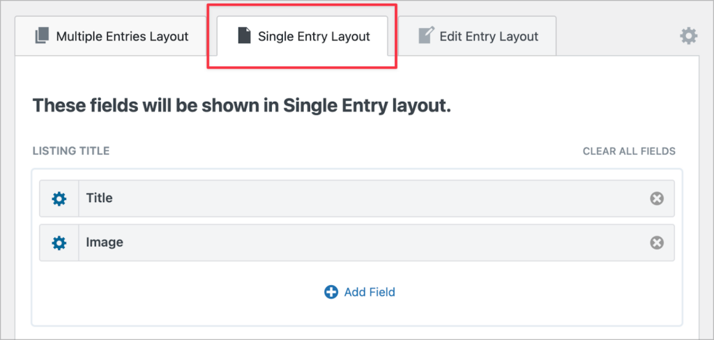 The Single Entry layout configuration page; The 'Single Entry Layout' tab is highlighted