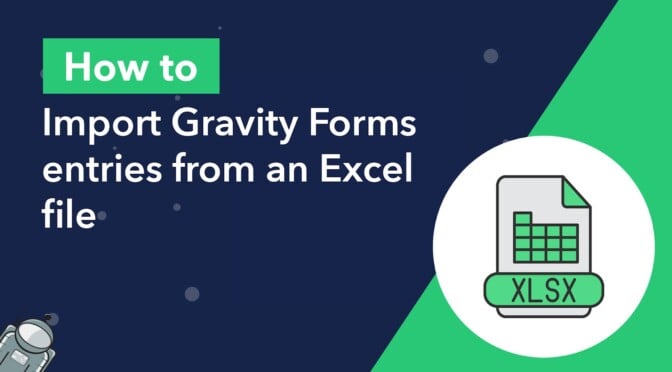 How to import Gravity Forms entries from an Excel file