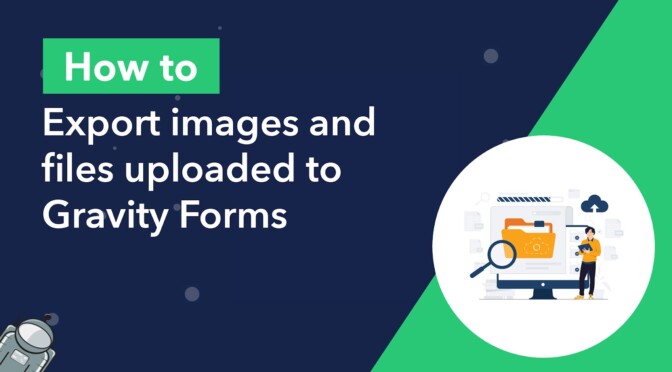 How to export images and files uploaded to Gravity Forms