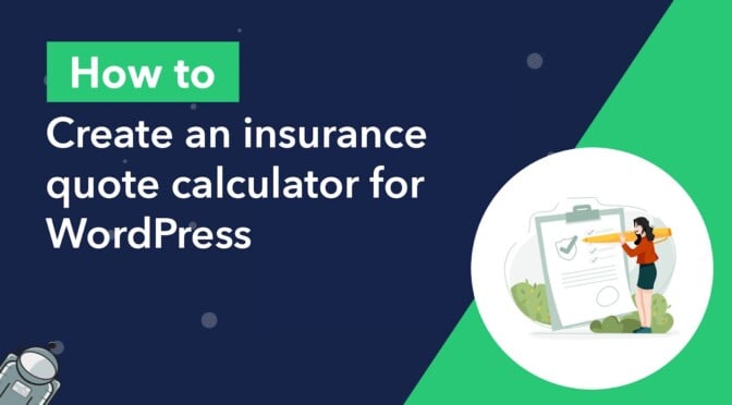 How to create an insurance quote calculator for WordPress
