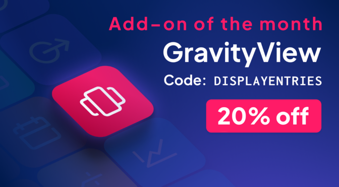 Add-on of the month: GravityView