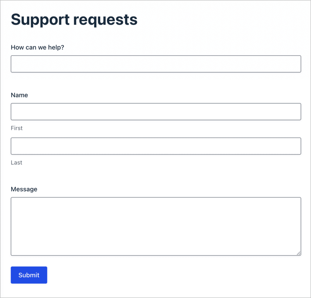 A form titled 'Support requests' with the following fields: 'How can we help?', 'Name', '