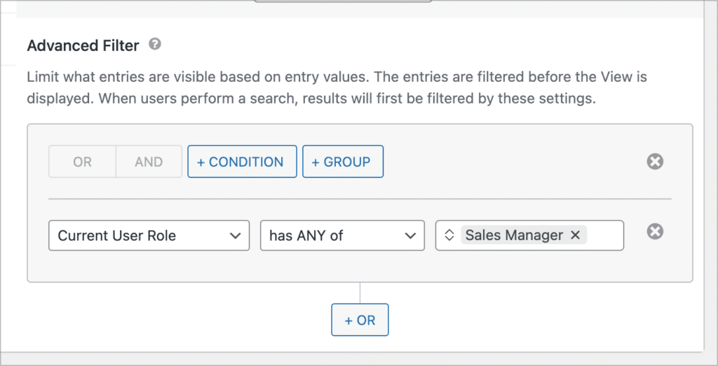 The advanced filter settings; there is a condition here that reads 'Current User Role – has ANY of – Sales Manager
