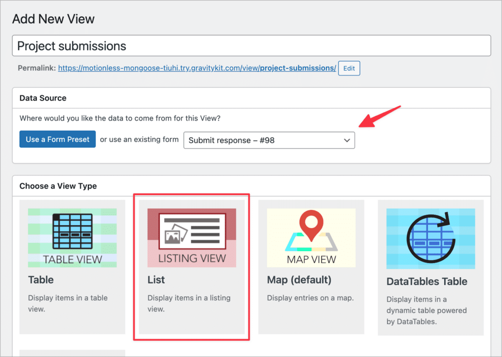 The View creation screen; there's an arrow pointing to the 'Data source' dropdown which is set to 'Submit response';