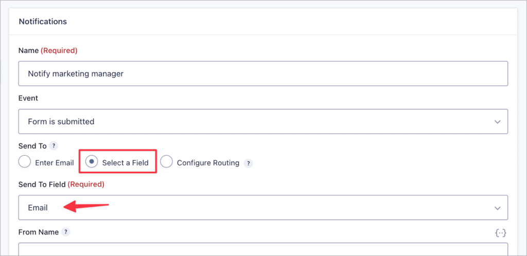 A radio button labeled 'Select a Field'; the 'Send to Field' set to 'Email'
