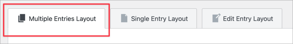 The Multiple Entries Layout tab in the View editor