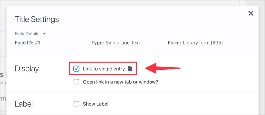 An arrow pointing to a checkbox labeled 'Link to single entry'