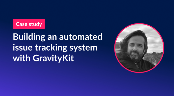 Case Study: Automated Issue Tracker