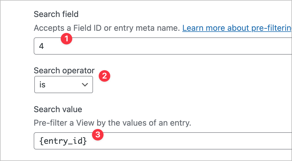 Various options in the GravityView View field settings; there are three text fields here: 'Search field', 'Search operator' and 'Search value'