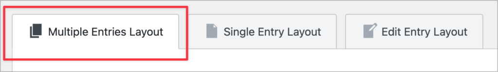 The 'Multiple Entries Layout' tab at the top of the GravityView View editor