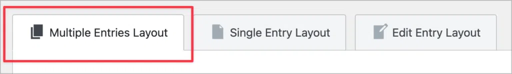 The 'Multiple Entries Layout' tab at the top of the GravityView View editor