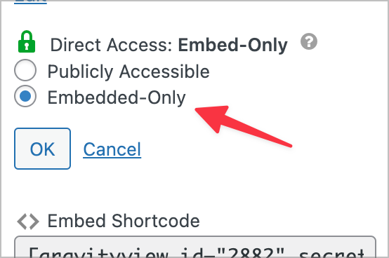A radio buttons field with two options: Publicly Accessible and Embedded-Only (selected)