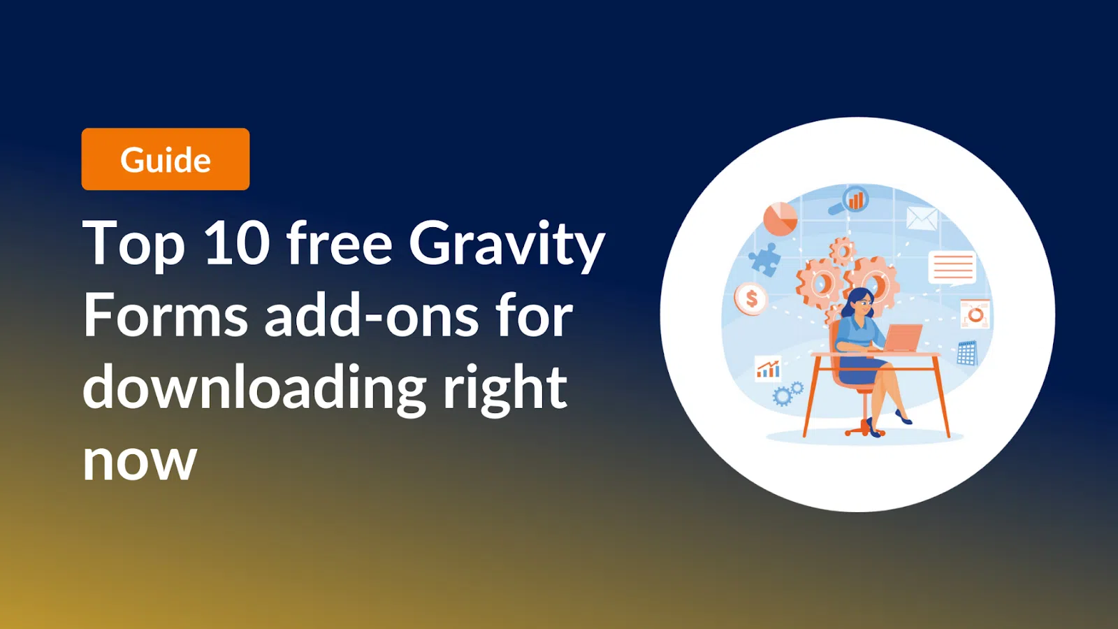 Top 10 free Gravity Forms add-ons for downloading right now