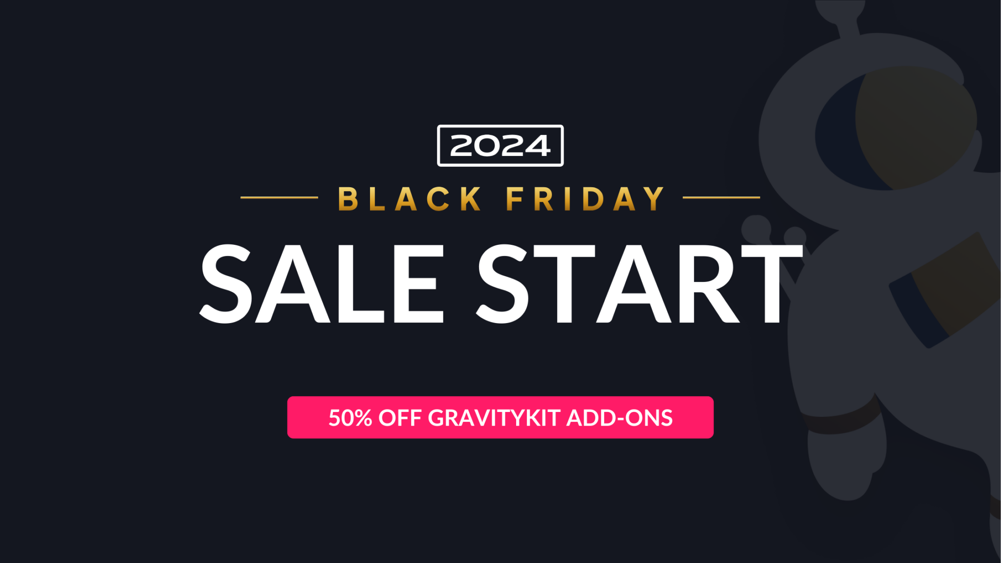 Black Friday Sale Start: 50% off GravityKit add-ons