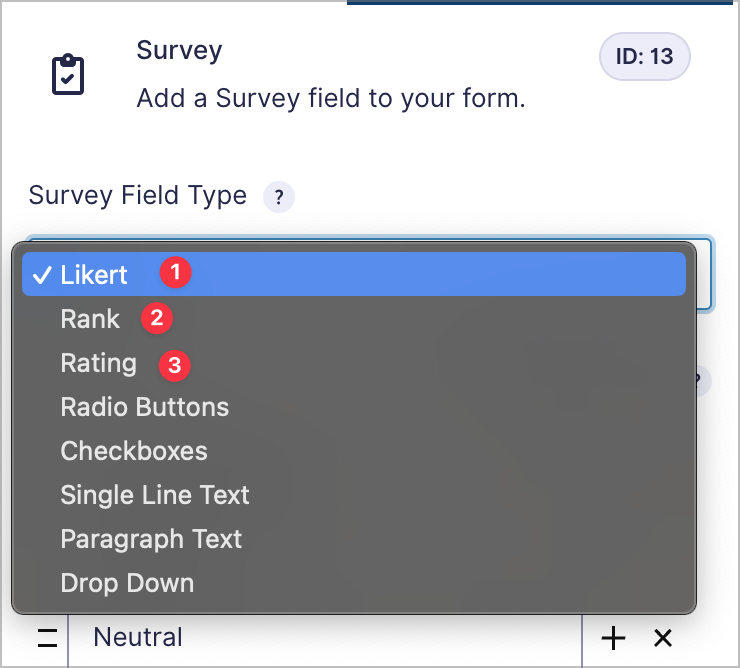 A dropdown field titled 'Survey Field Type' with options visibile. The top 3 options are highlighted; they are: Likert, Rank and Rating.