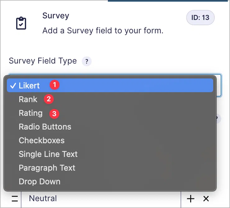 A dropdown field titled 'Survey Field Type' with options visibile. The top 3 options are highlighted; they are: Likert, Rank and Rating.