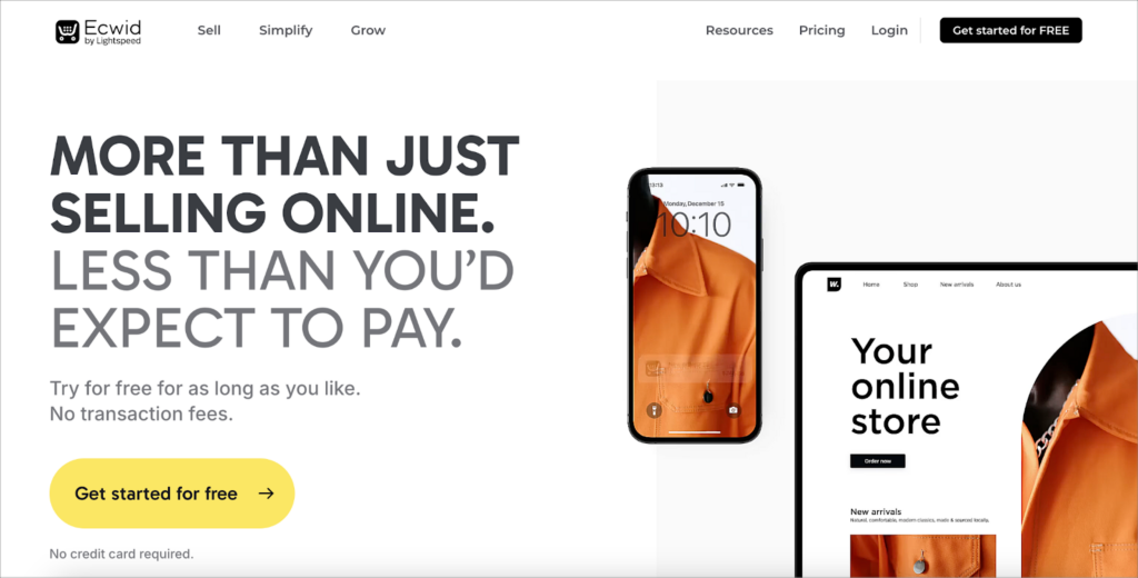 The Ecwid homepage. The header reads 'More than just selling online. Less than you'd expect to pay'.