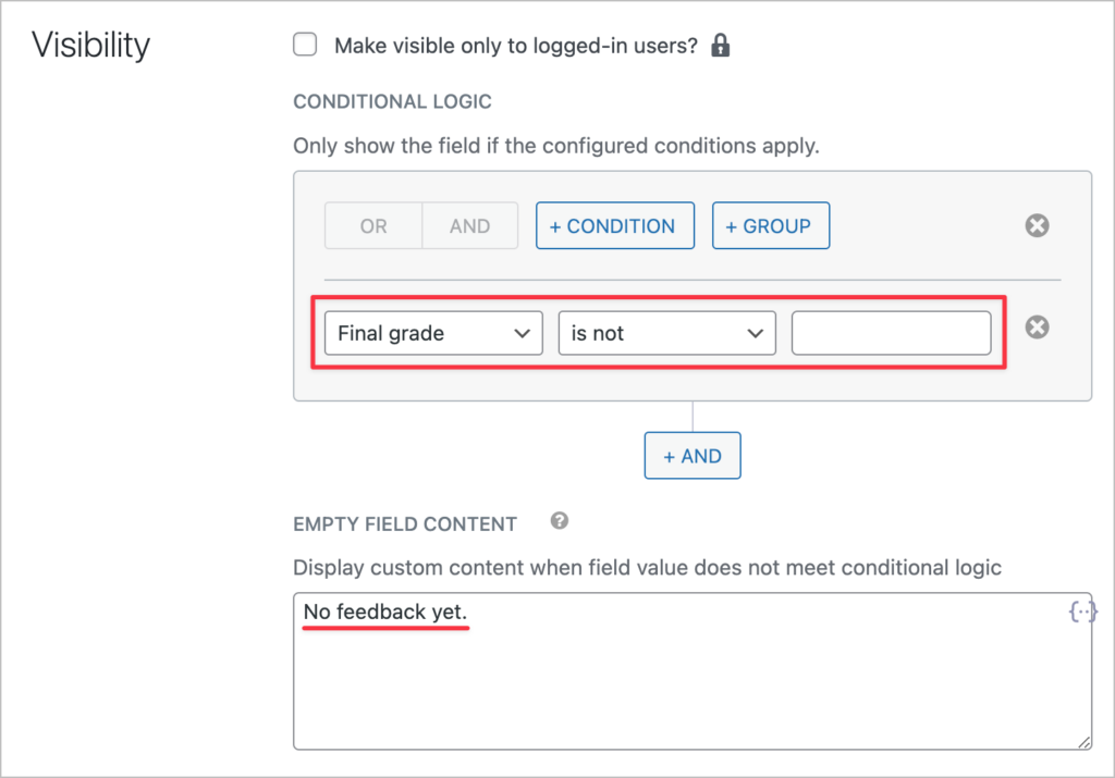 Field conditional logic settings with a condition that reads 'Final grade is not blank".