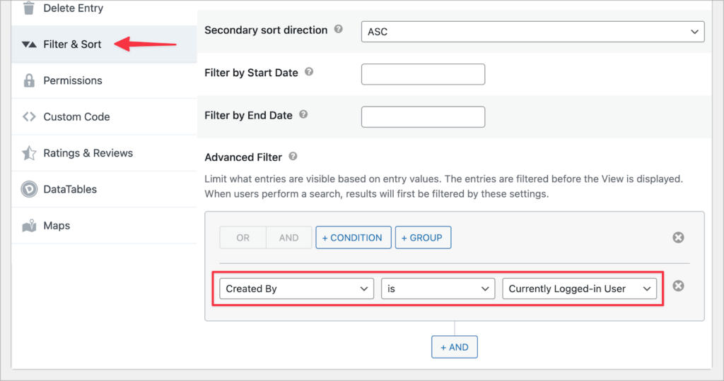 An arrow pointing to the 'Filter & Sort' tab in the View settings. Here there is a conditional logic rule set up.