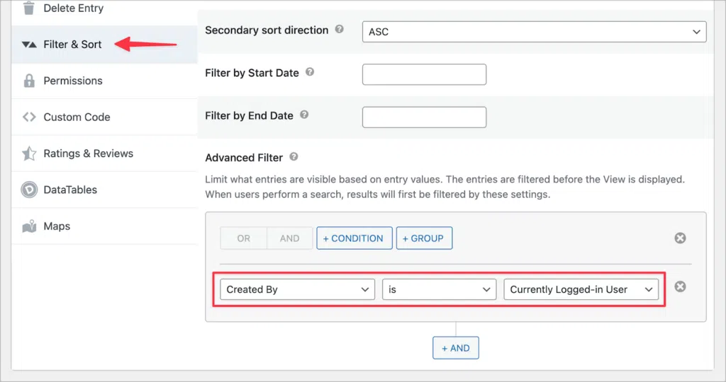 An arrow pointing to the 'Filter & Sort' tab in the View settings. Here there is a conditional logic rule set up.