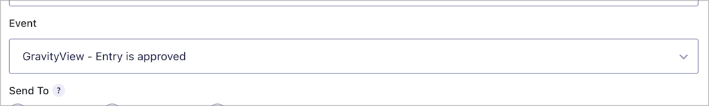 A dropdown field labeled 'Event'. The options selected is 'GravityView - Entry is approved'.