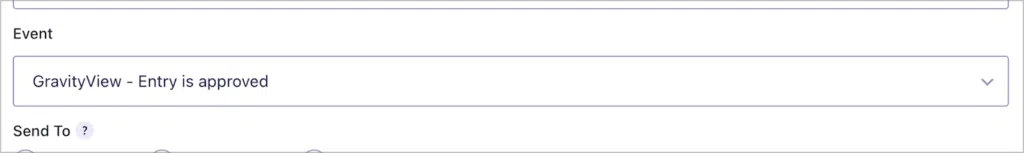 A dropdown field labeled 'Event'. The options selected is 'GravityView - Entry is approved'.