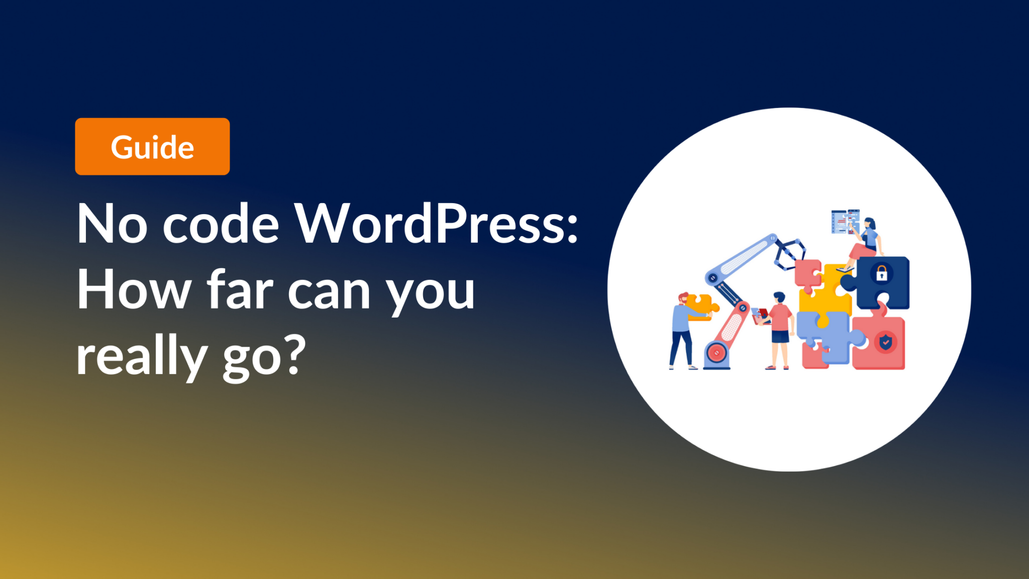 No code WordPress: How far can you really go?