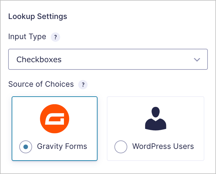 The 'Lookup' field settings; there are two settings here: Input type and Source of choices