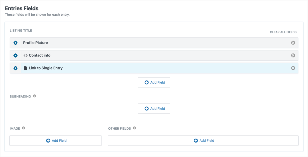 The 'Entries Fields' section of the View editor; there are three fields here: Profile Picture, Contact info and Link to Single Entry
