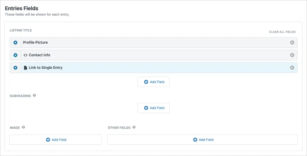 The 'Entries Fields' section of the View editor; there are three fields here: Profile Picture, Contact info and Link to Single Entry