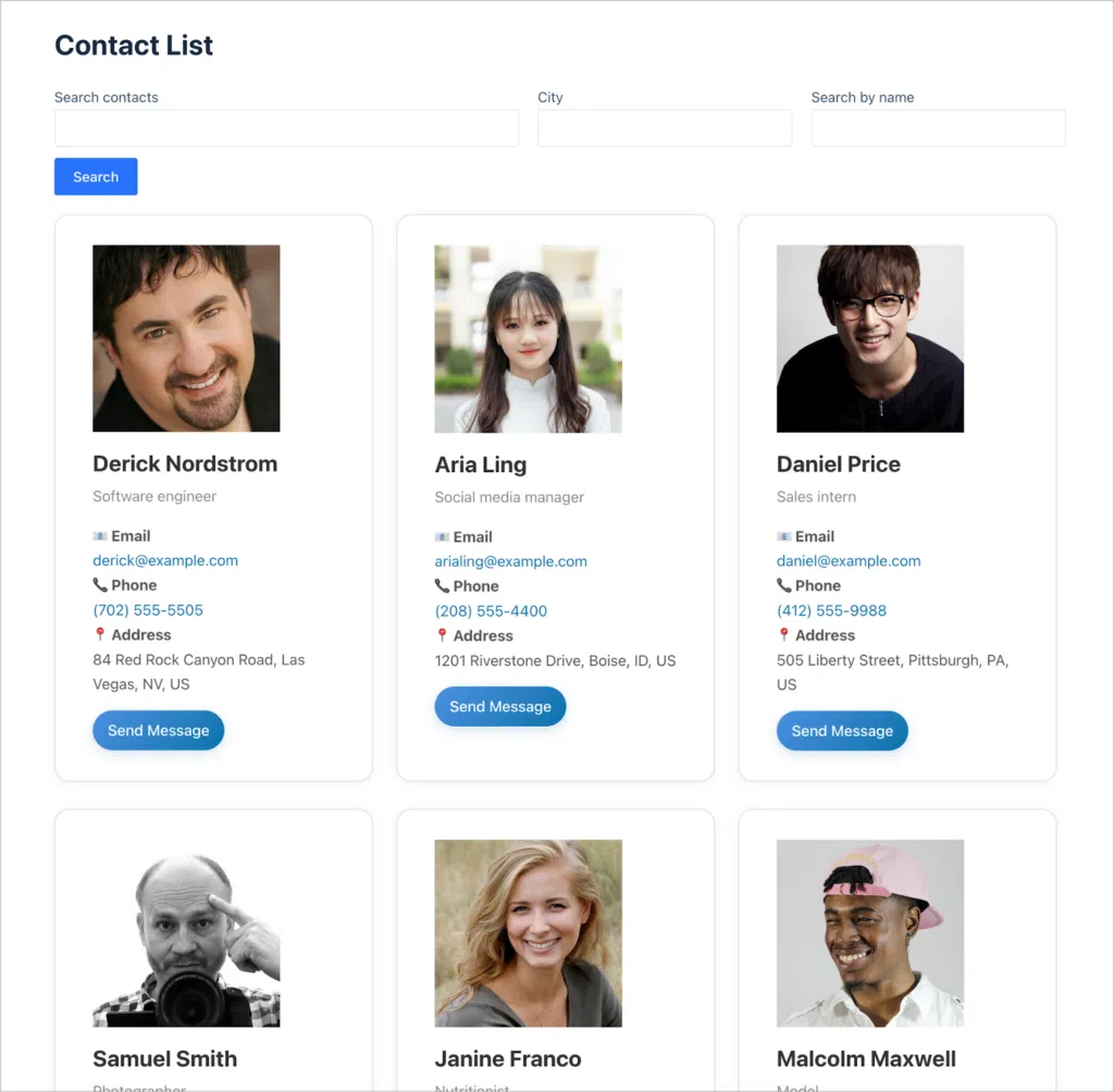 A contact directory; each contact card includes a name, job title, email, phone, and address. There is also a button that says 'Send Message'
