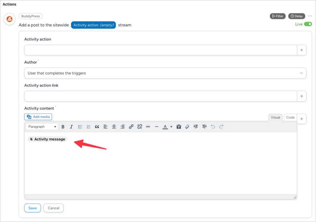 The 'Actions' configuration in Uncanny Automator; here there are input fields for adding dynamic content, such as the 'Activity message'