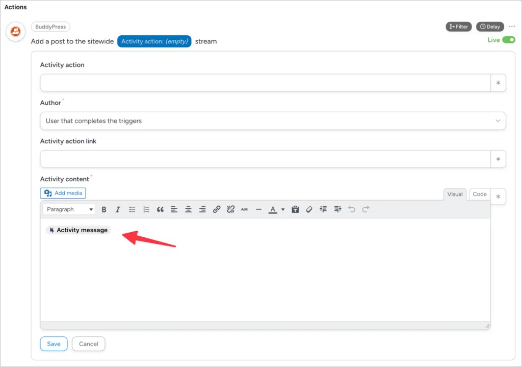 The 'Actions' configuration in Uncanny Automator; here there are input fields for adding dynamic content, such as the 'Activity message'