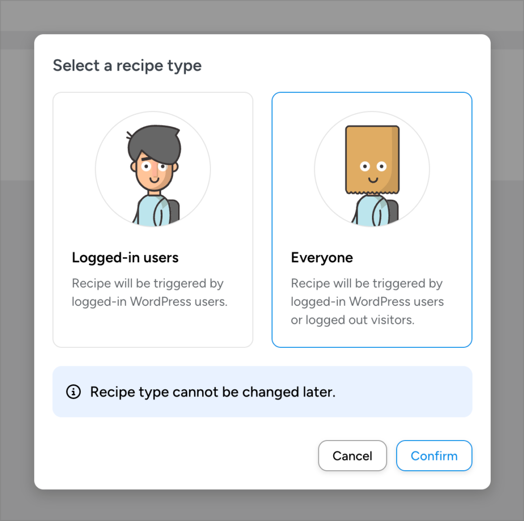 A modal titled 'Select a recipe type'; the options are 'Logged-in users and 'Everyone'