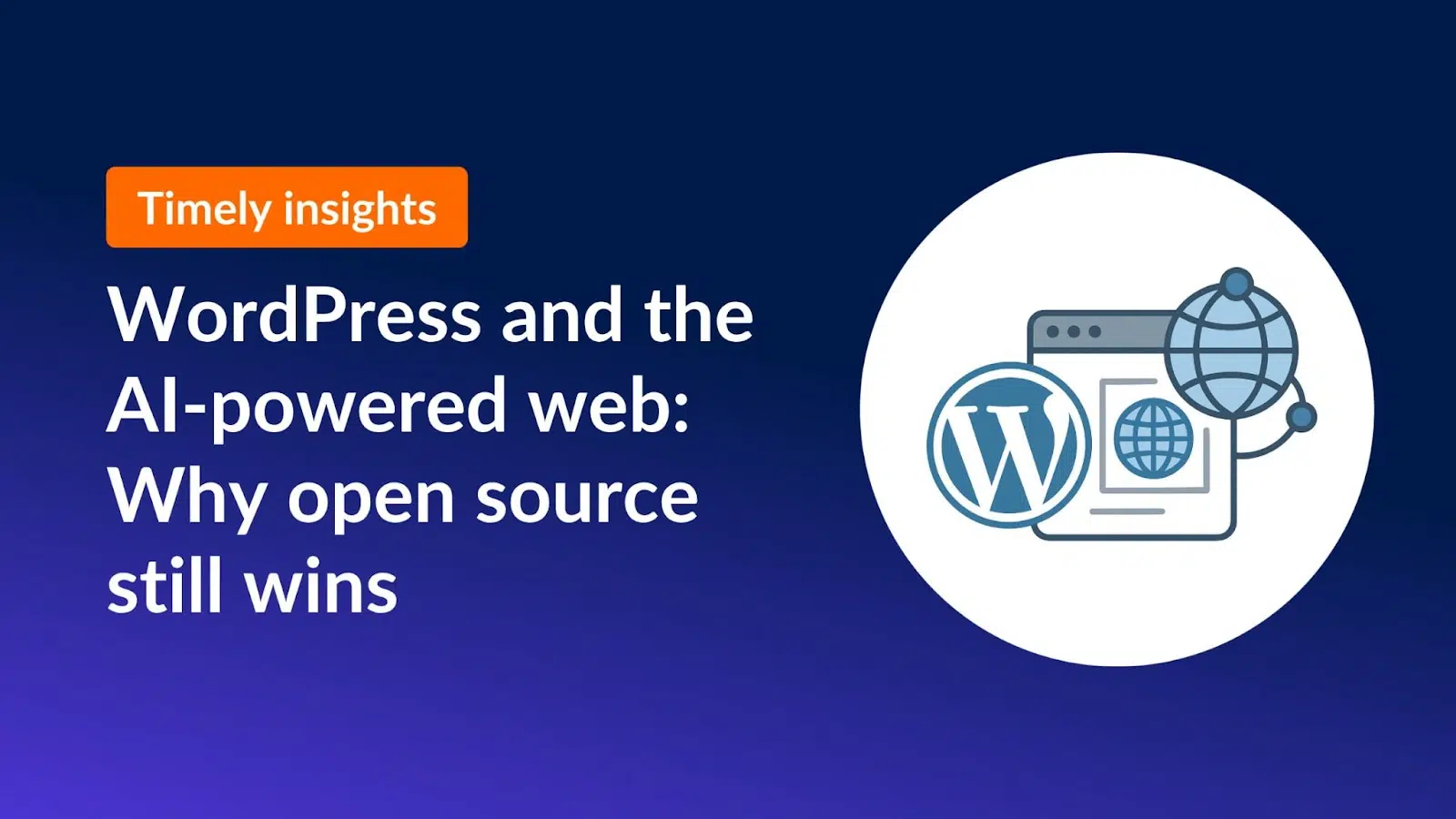 WordPress and the AI-powered web: Why open source still wins
