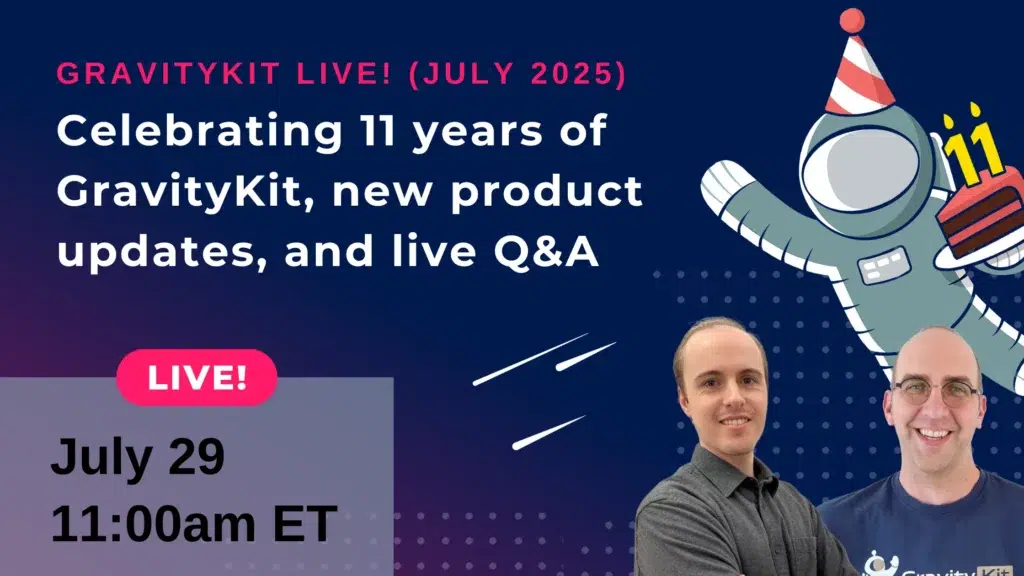 GravityKit Live july 29: Celebrating 11 years of GravityKit, new product updates, and live Q&A