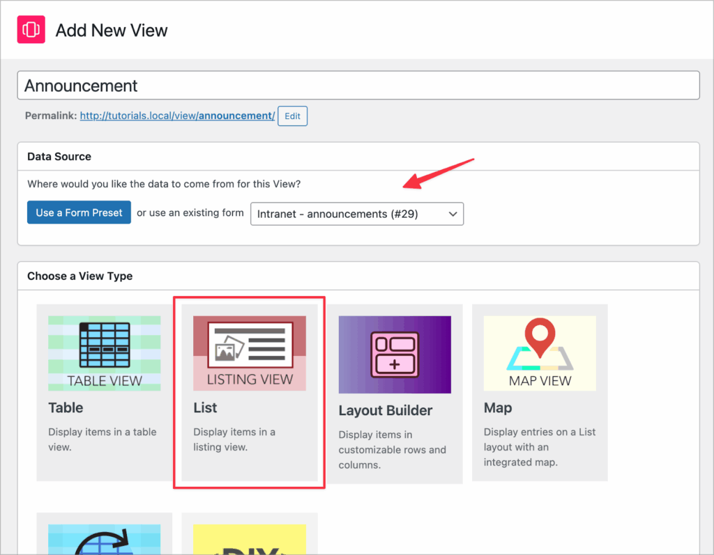 The View creation screen in GravityView; there is an arrow pointing to the 'Data Source' dropdown; the 'List' layout option is also highlighted as the chosen View Type.