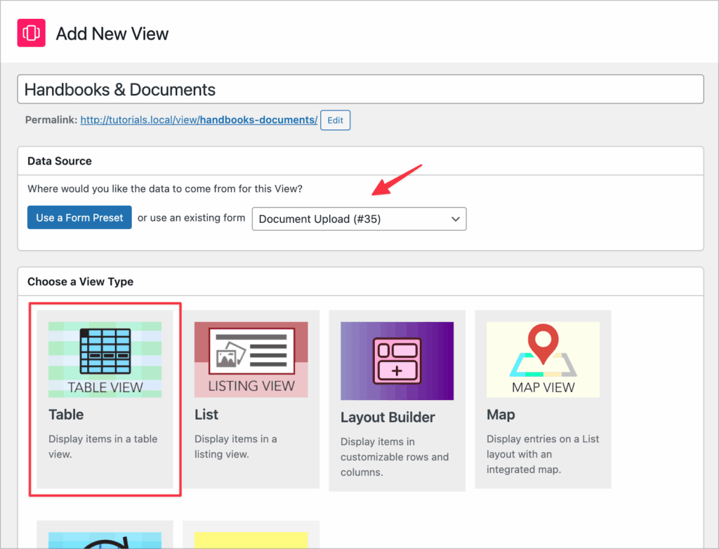 The View creation screen in GravityView; there is an arrow pointing to the 'Data Source' dropdown; the 'Table' layout option is also highlighted as the chosen View Type.