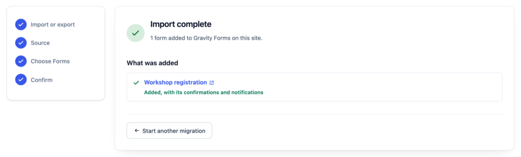 The Import complete step, listing the Workshop registration form as added with its confirmations and notifications