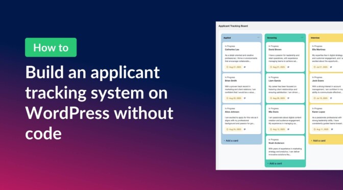 How to build an applicant tracking system on WordPress without code