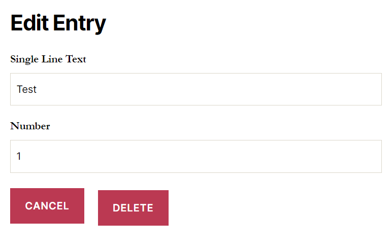 Edit Entry page with fields for text and number. Buttons: Cancel, Delete. Update button is missing