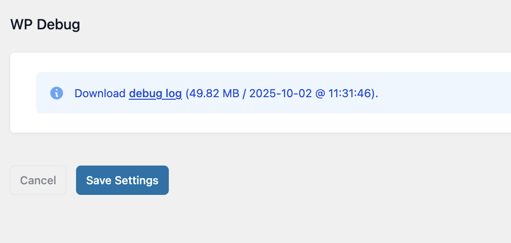 WP Debug section with a link to download a debug log and buttons to cancel or save settings