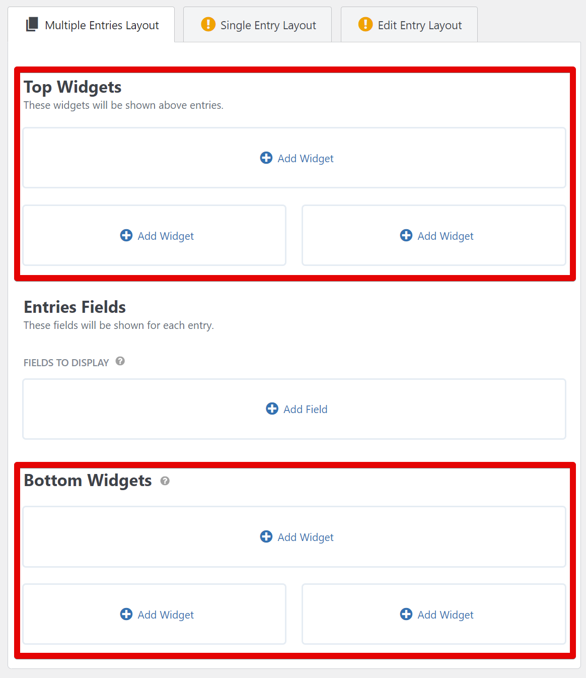Top and bottom widgets section with options to add widgets and entry fields for each entry