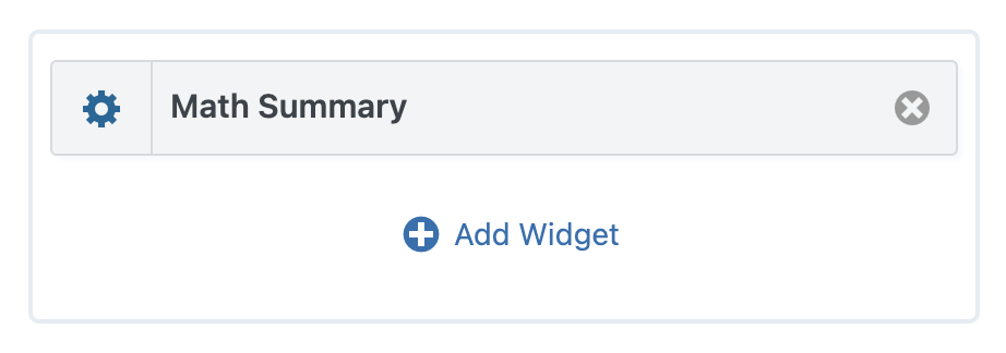 Math Summary block with settings gear and close buttons, add widget prompt below