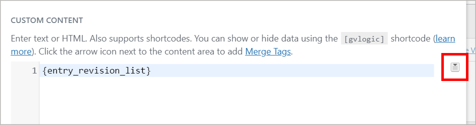 Custom content field showing entry revision list shortcode with options to add merge tags