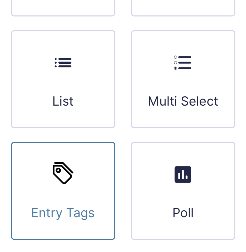 Grid showing Gravity Forms field types: List, Multi Select, Entry Tags, and Poll